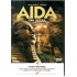 Giuseppe Verdi - Aida: The Opera