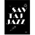 Sav taj Jazz
