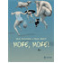 More, more!