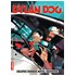 Dylan Dog 203: Graphic Horror Novel: Nastavak