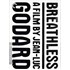 Breatheless - A Film by Jean-Luc Goddars (REGIJA 1 USA DVD izdanje bez HR podnaslova)