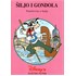 Šiljo i gondola - Pustolovine u Italiji