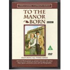 to_the_manor_born